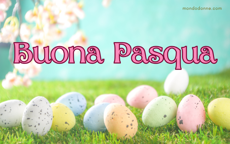 Buona Pasqua